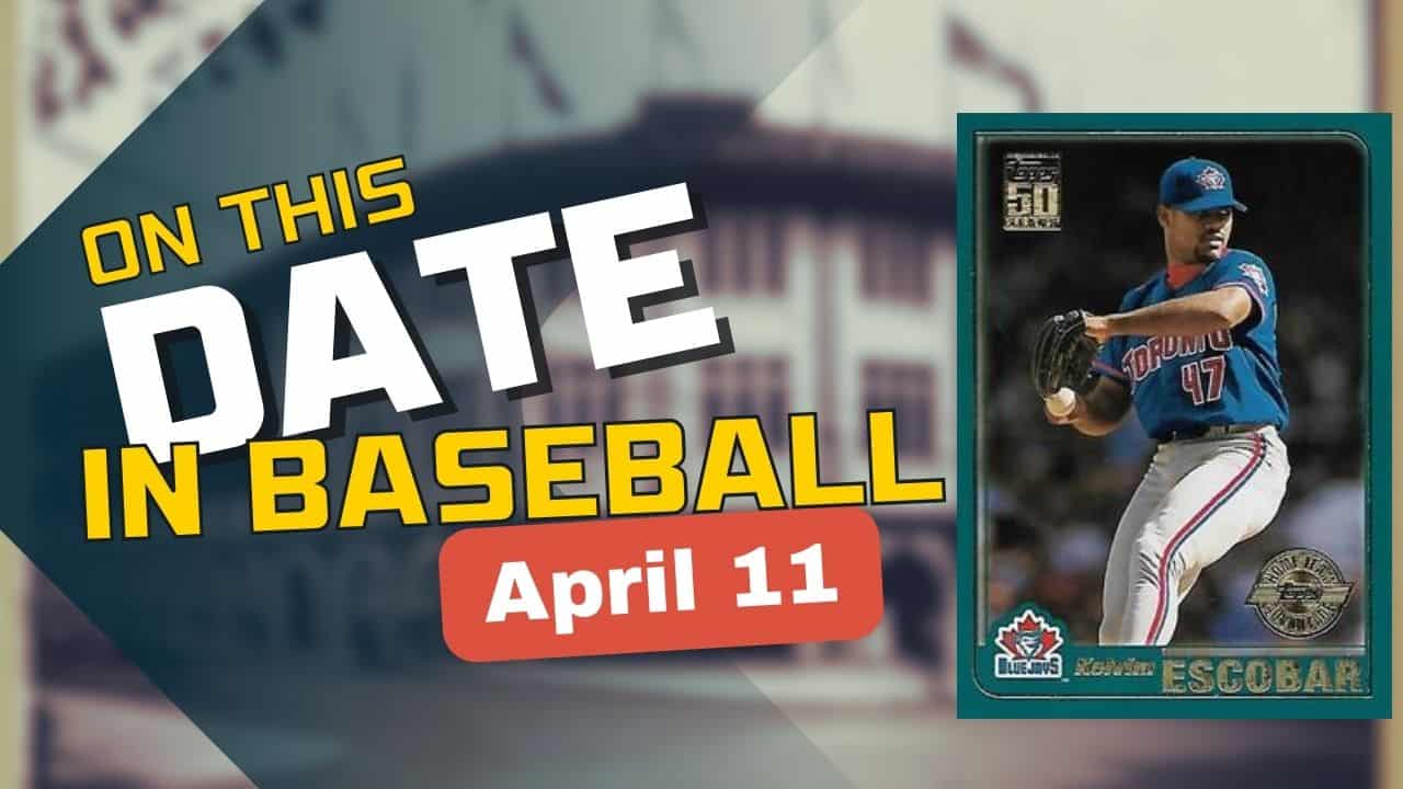 On This Date in baseball April 11