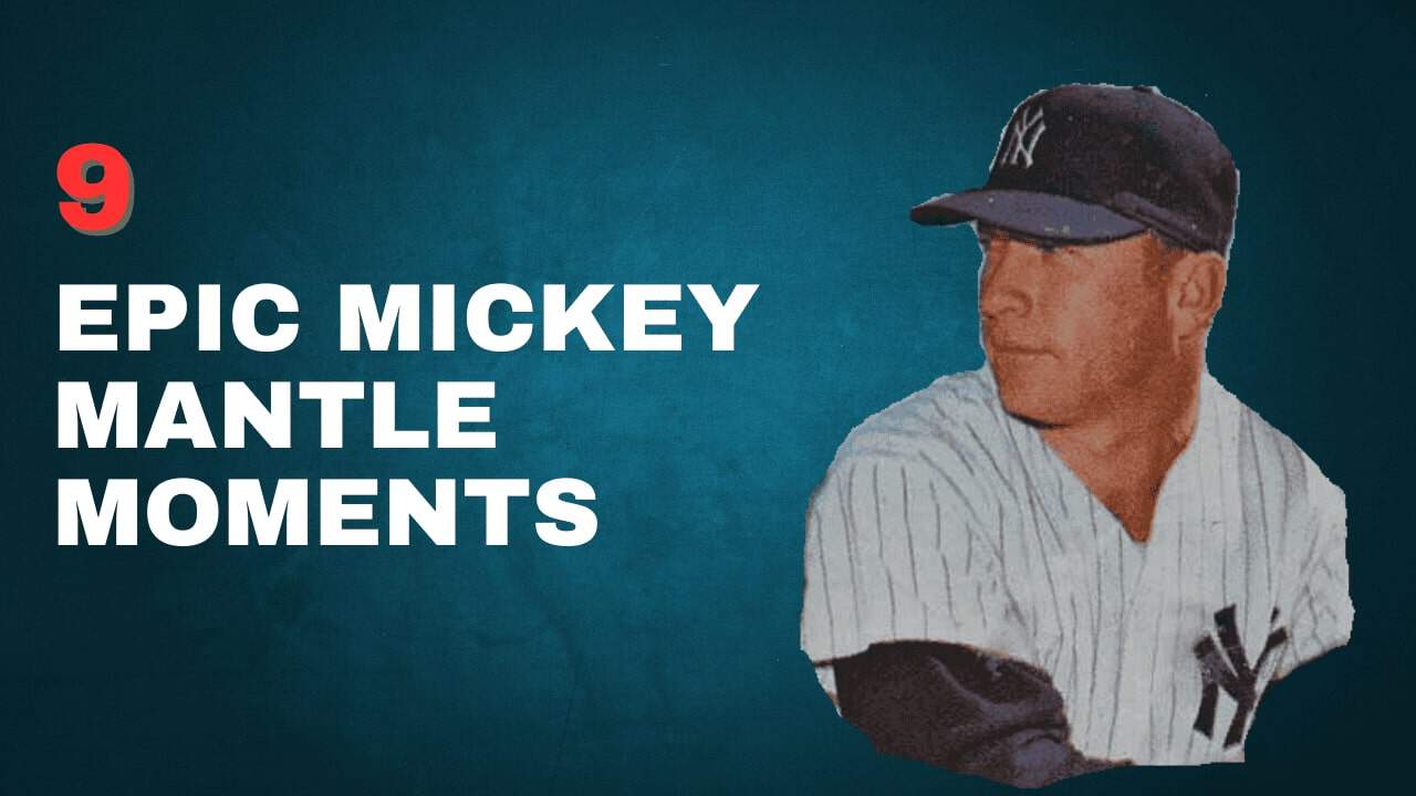 Mickey Mantle Career Highlights