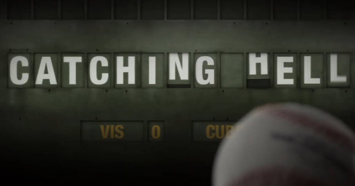 12 Baseball Documentaries Every Fan Owes Themselves 13 Catching Hell